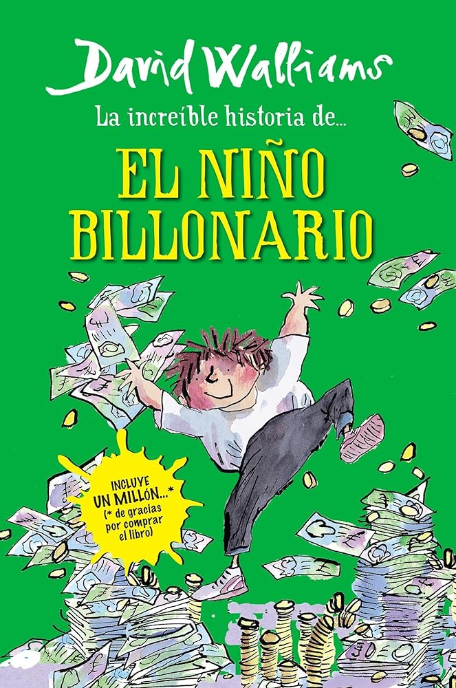 Increíble Historia De... El Niño Billonario / Billionaire Boy (Incredible Story Of...) (Spanish Edition)